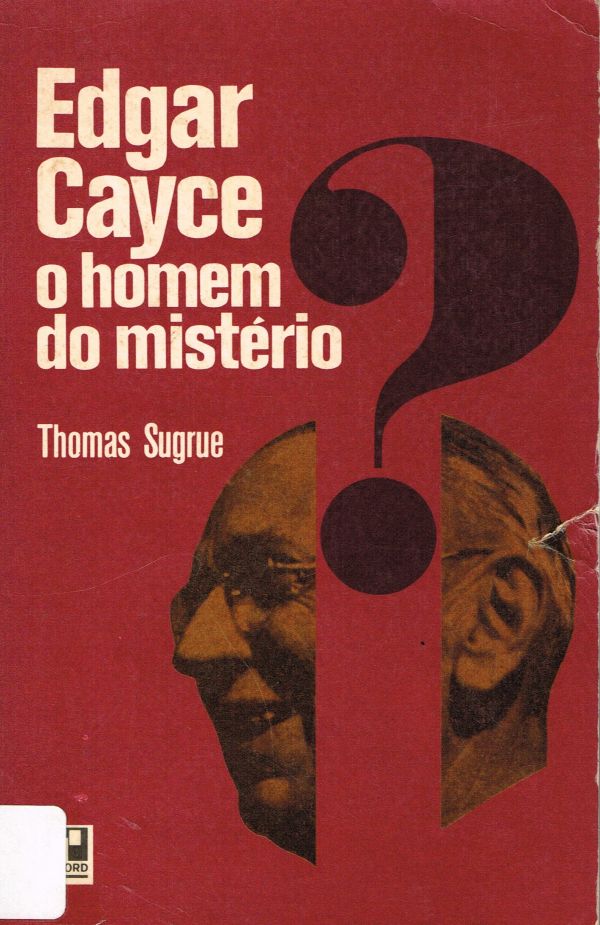 Edgar Cayce: O Homem do Mistério